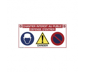 Panneau de chantier 800x400 Chantier interdit public x10 + logo Novap